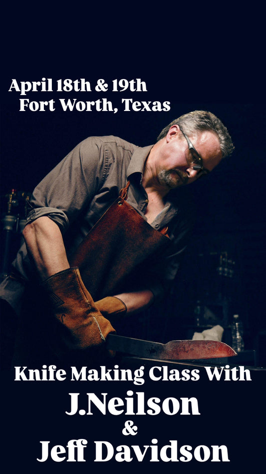 Two Day Knife Class With J. Neilson & Jeff Davidson